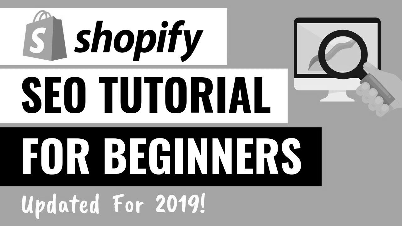 Shopify web optimization Tutorial for Learners – 10-Step Action Plan To Drive More Search Engine Visitors