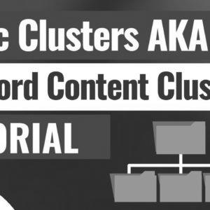 Tips on how to Create Subject Clusters for search engine marketing AKA Key phrase Content Clusters