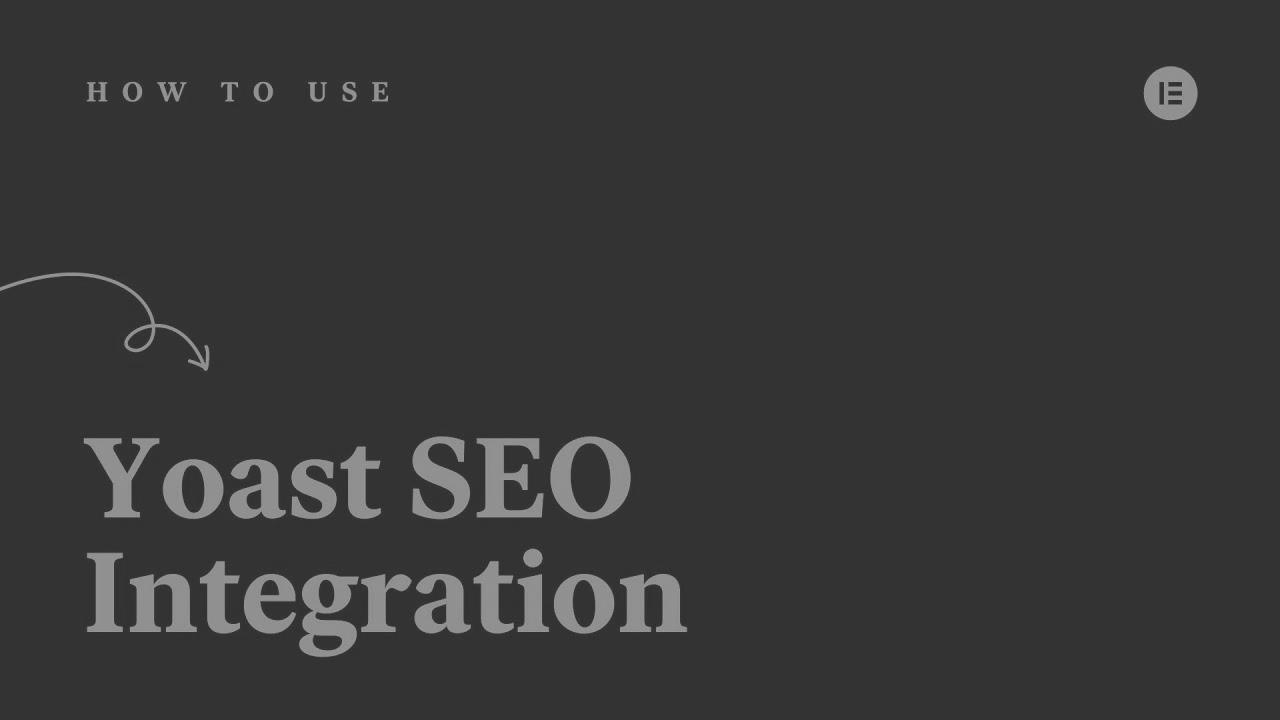 Elementor & Yoast SEO integration: All it is advisable to know