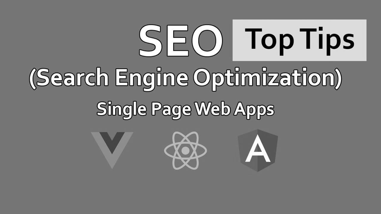 search engine optimisation for Single Page Net Apps – React – Angular – Vue