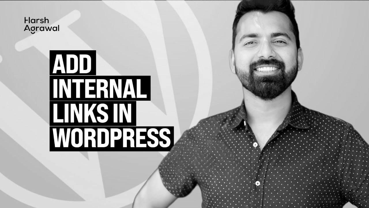 How To Add Inside links in WordPress like a Ninja – SEO Strategy