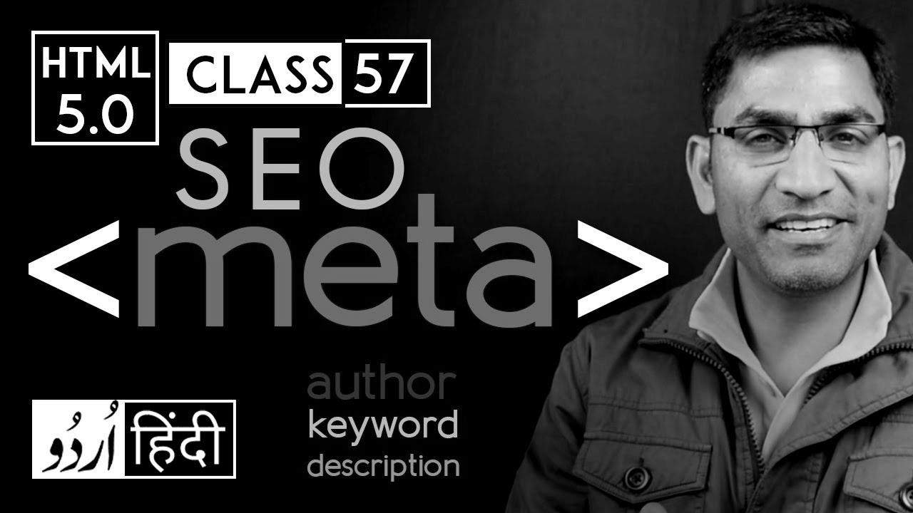 Meta tag keywords & description website positioning – html 5 tutorial in hindi/urdu – Class – 57