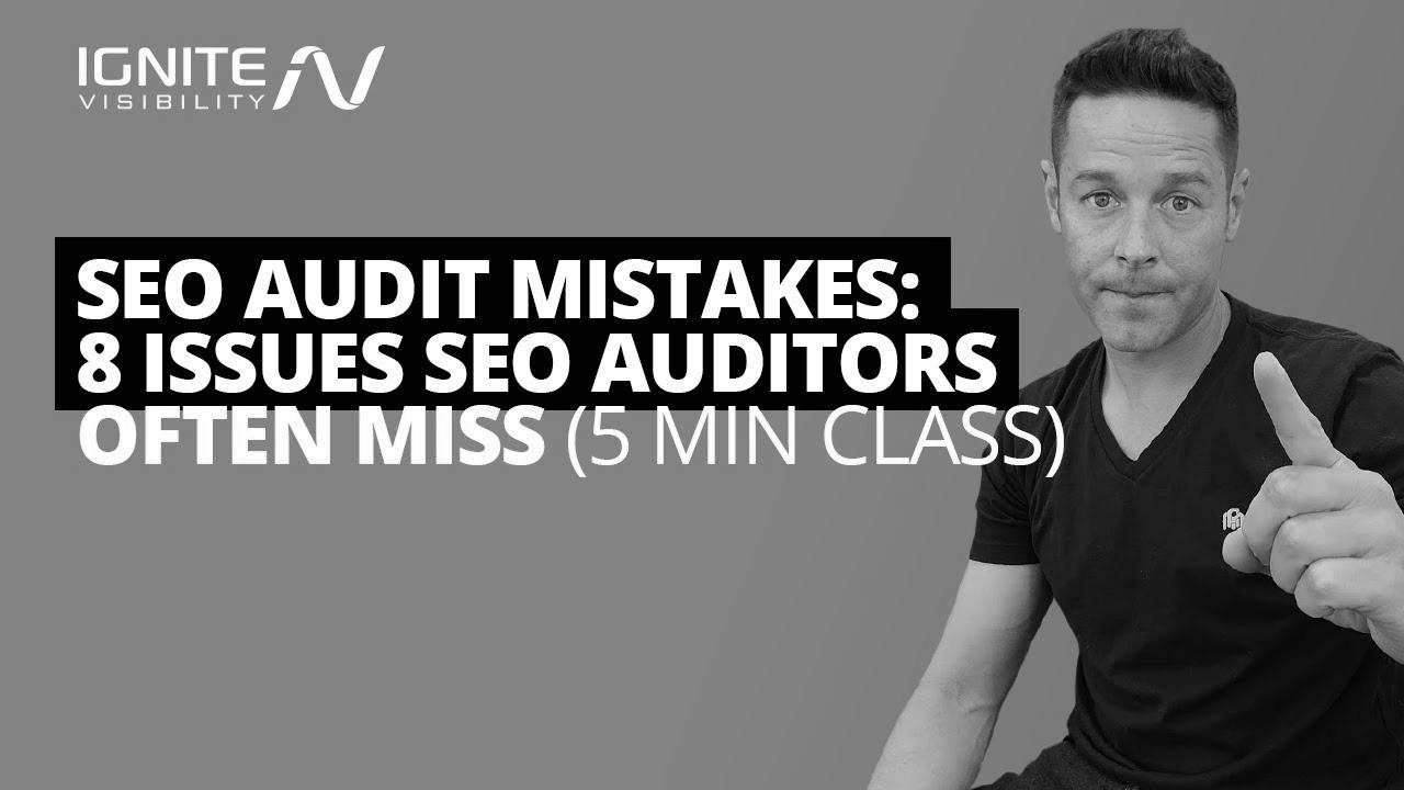 search engine optimization Audit Mistakes: 8 Points web optimization Auditors Typically Miss (5 Min Class)