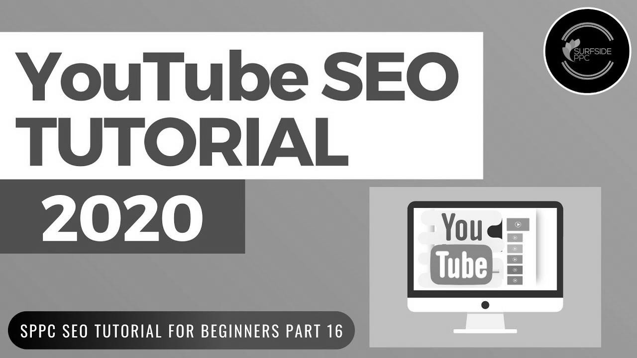 YouTube website positioning Tutorial 2020 – Rank Greater on YouTube and Improve YouTube Views